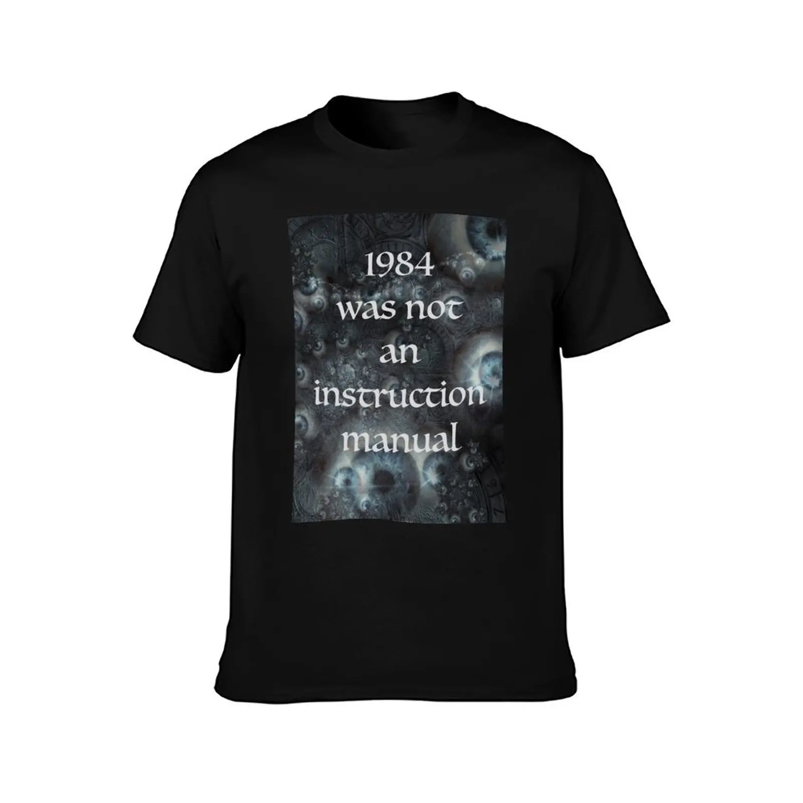 1984 was not an Instruction Manual v2 T-Shirt Everyday Wear Basic Short Sleeve Top T-Shirt