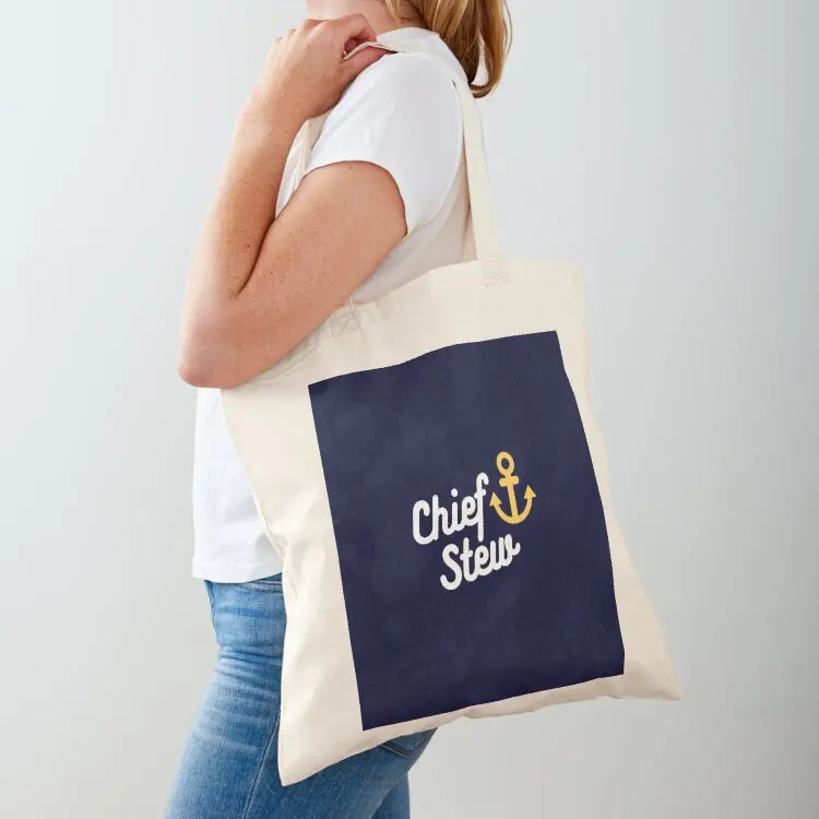 

Chief Stew AKA Chief Stewardess (Yachtie) Tote Bag canvas tote bags Women's tote bag free delivery bags Big bag