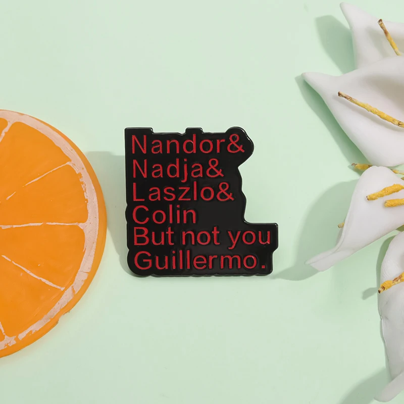 Nandor Nadja Lazlo Colin ولكن ليس أنت Guillermo المينا دبوس المسلسلات التلفزيونية الأمريكية خطوط ما نفعله في الظل بروش معدني مجوهرات