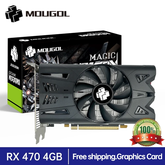 MOUGOL Graphics Card AMD GPU Radeon RX 470 4G GDDR5 256Bit 14nm Computer PC  RX470 PCI-E 3.0 Gaming Video Cards Full New RX470 - AliExpress