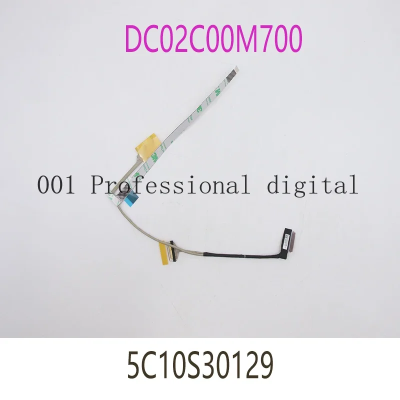 New/orig for Lenovo Yoga7-14ITL5 14ACN6 Screen Cable 5C10S30129 DC02C00M700