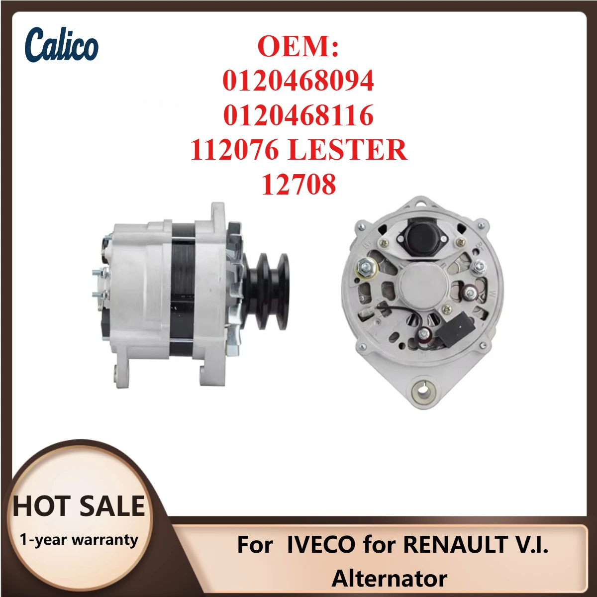 

Ultimate Detail Suitable for IVECO for RENAULT V.I. Alternator 0120468094 0120468116 112076 LESTER 12708