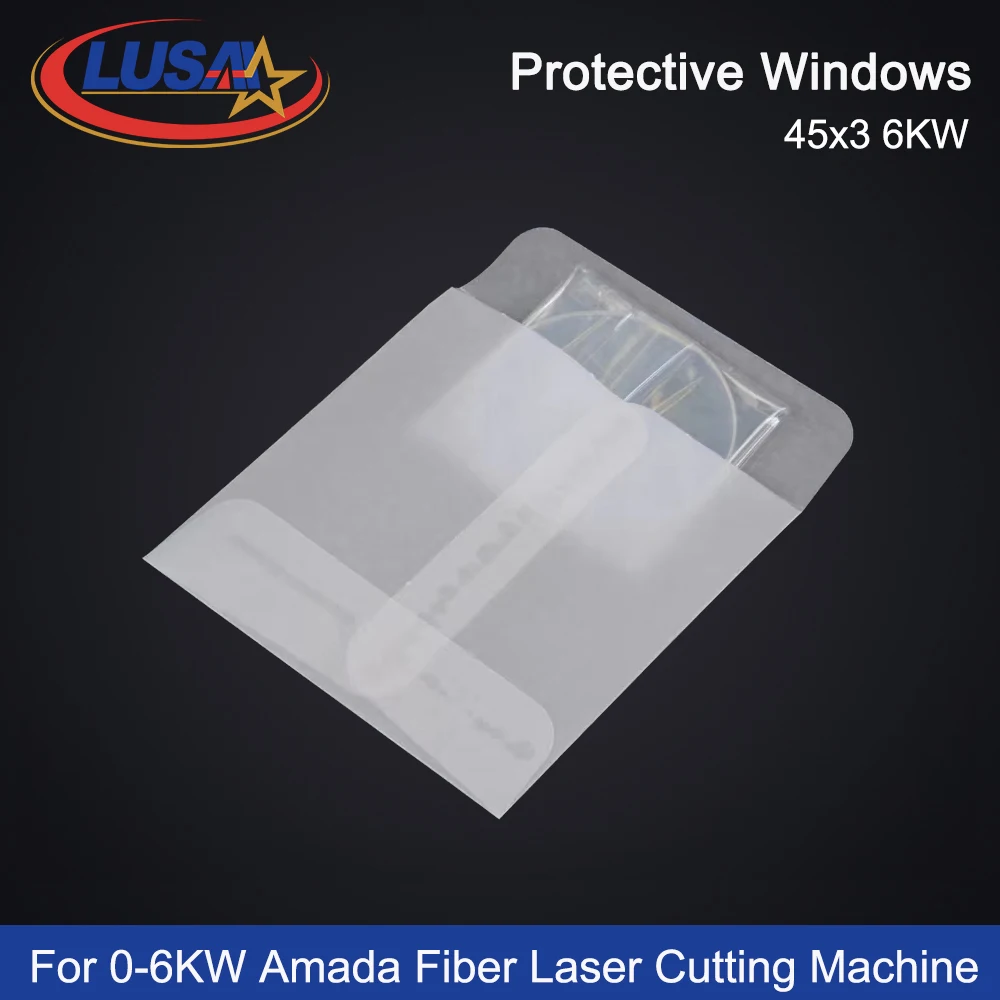 LUSAI 10pcs/lot Fiber Laser Protective Windows/Lens 45*3mm 71571308 Import Quartz For 0-6KW Amada Fiber Laser Cutting Machine