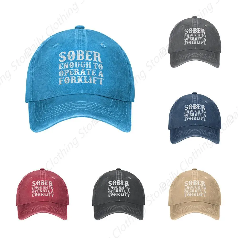 Sober Enough To Operate A Forklift Hat Women Baseball Caps Vintage Hats Adjustable Daily Leisure Caps