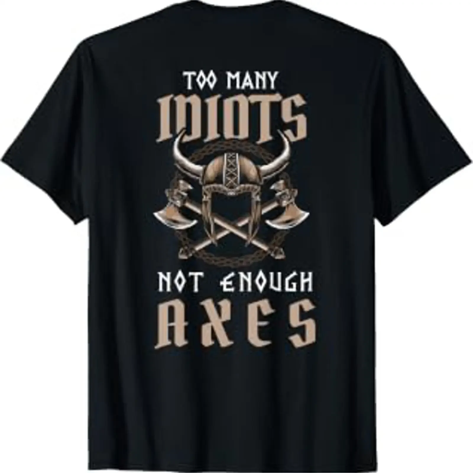 Too Many Idiots Not Enough Axes Viking Saying T Shirt vintage Washed streetwear graphic Slightly fashion Unisex