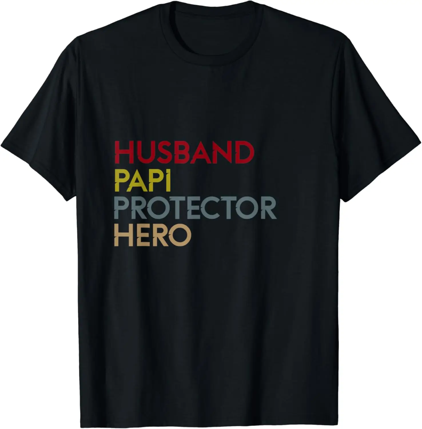 Husband Daddy Protector Hero Shirt Fathers Day Gift Tee T-Shirt