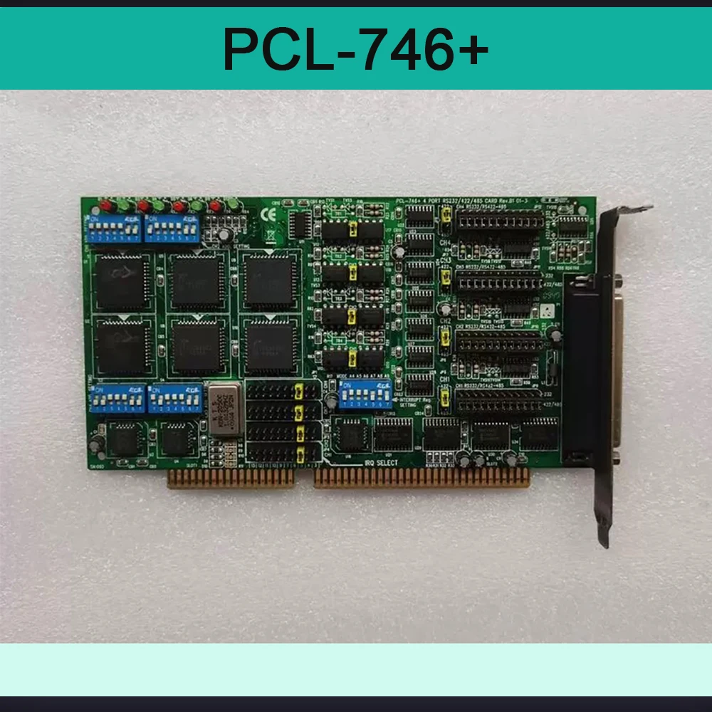 For Advantech Acquisition Card 4 PORT RS-232/422/485 REV.B1 PCL-746+