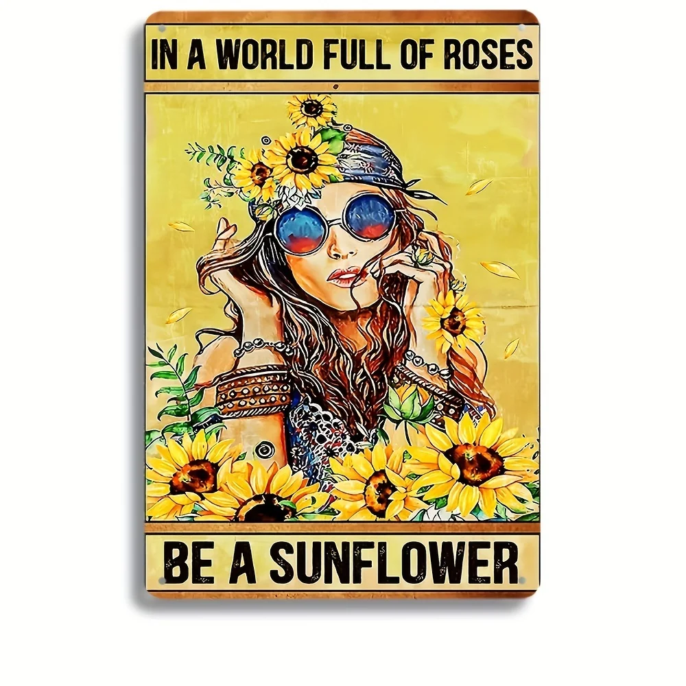 Vintage 2D Flat 'In A World Full Of Roses Be A Sunflower' Hippie Girl Retro Tin Sign - Boho Sunflower Themed Metal Wall Decor Fo
