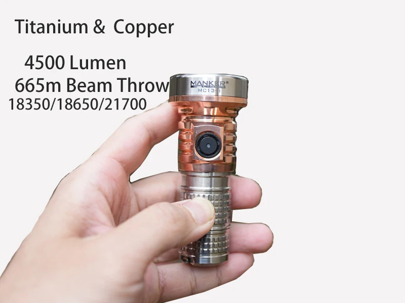 

MankerLight MC13 II ( Titanium + Copper ) USB C Rechargeable Compact LED Flashlight 4000 Lumen 600 Meter Torch