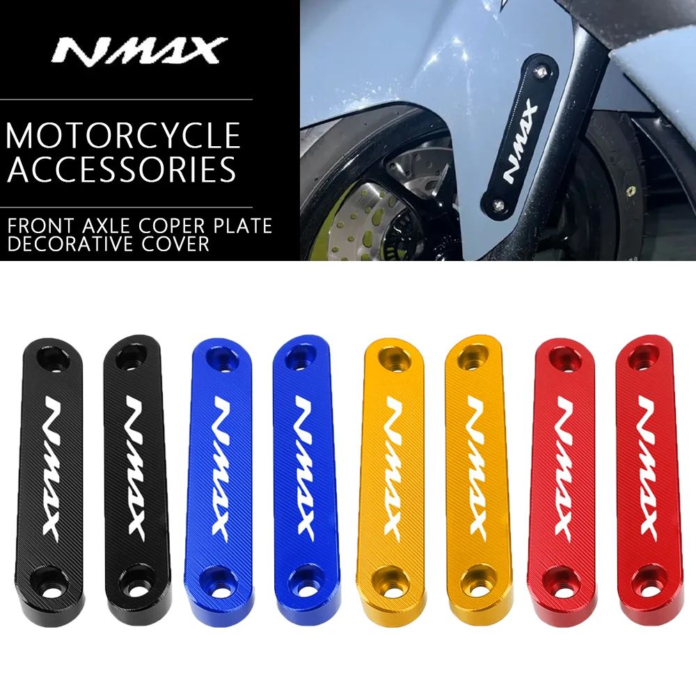 

N-MAX 155 Motorcycle Front Axle Coper Plate Decorative Cover For Yamaha NMAX 155 2017 - 2022 2023 2024 N MAX NMAX155 N-MAX155