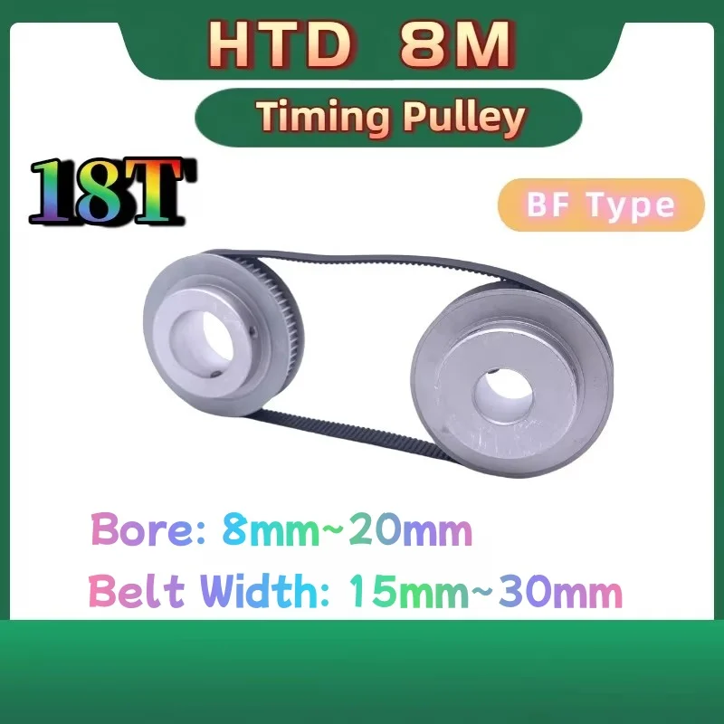 HTD 8M Timing Pulley BF Type 18T 8M Pulley 18teeth keyway Bore Pulley Width 25mm 30mm HTD8M Timing Belt Pulley HTD8M Gear Pulley