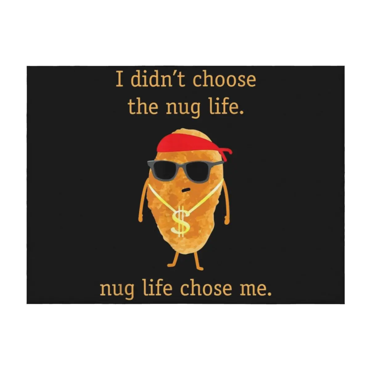 

Funny Nugget Shirt, Nug Life, Chicken Nugget Throw Blanket warm winter for babies for winter Blankets