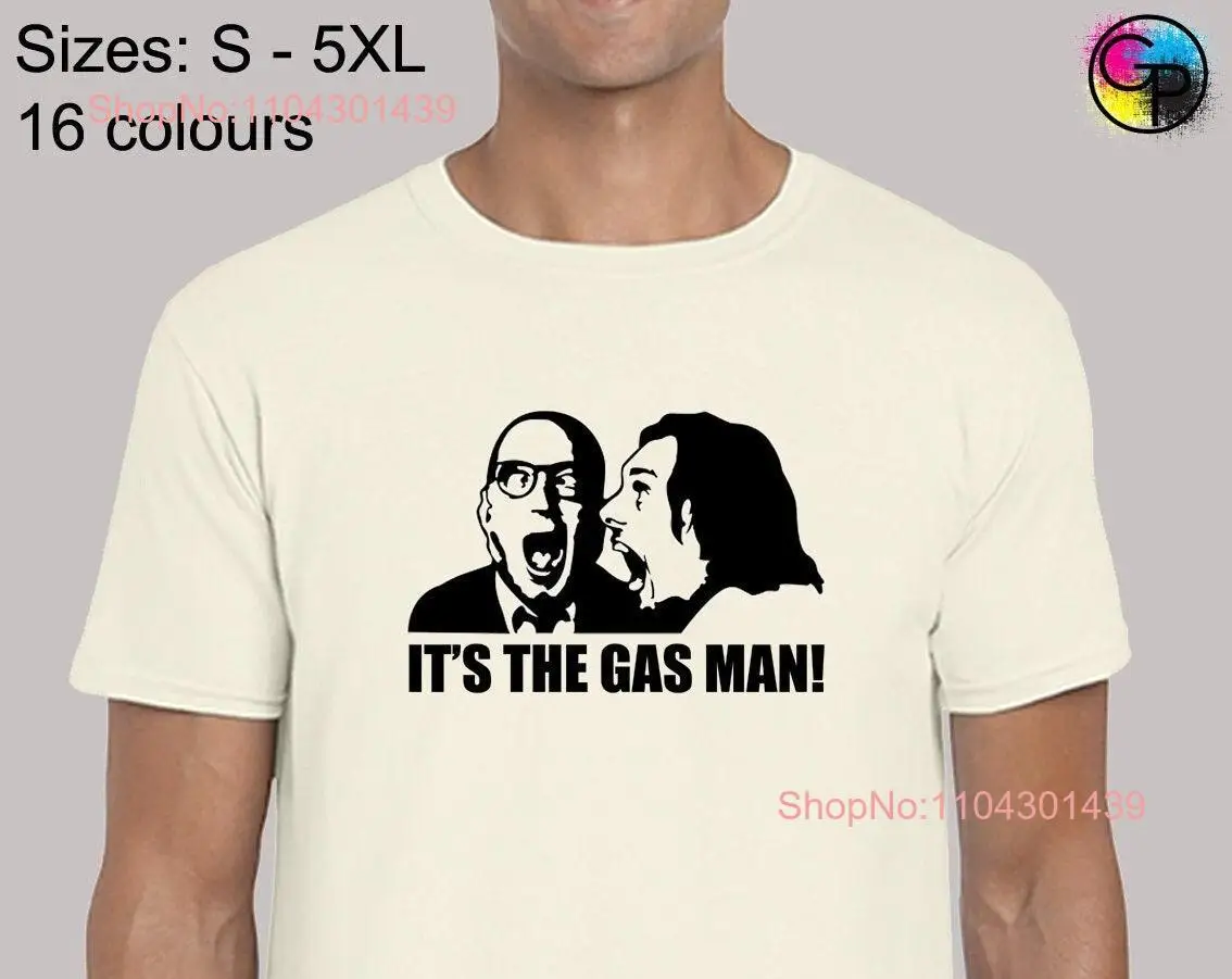 It's the gas man mens T Shirt unisex funny joke bottom retro classic tv show fashion design top richie and eddie present