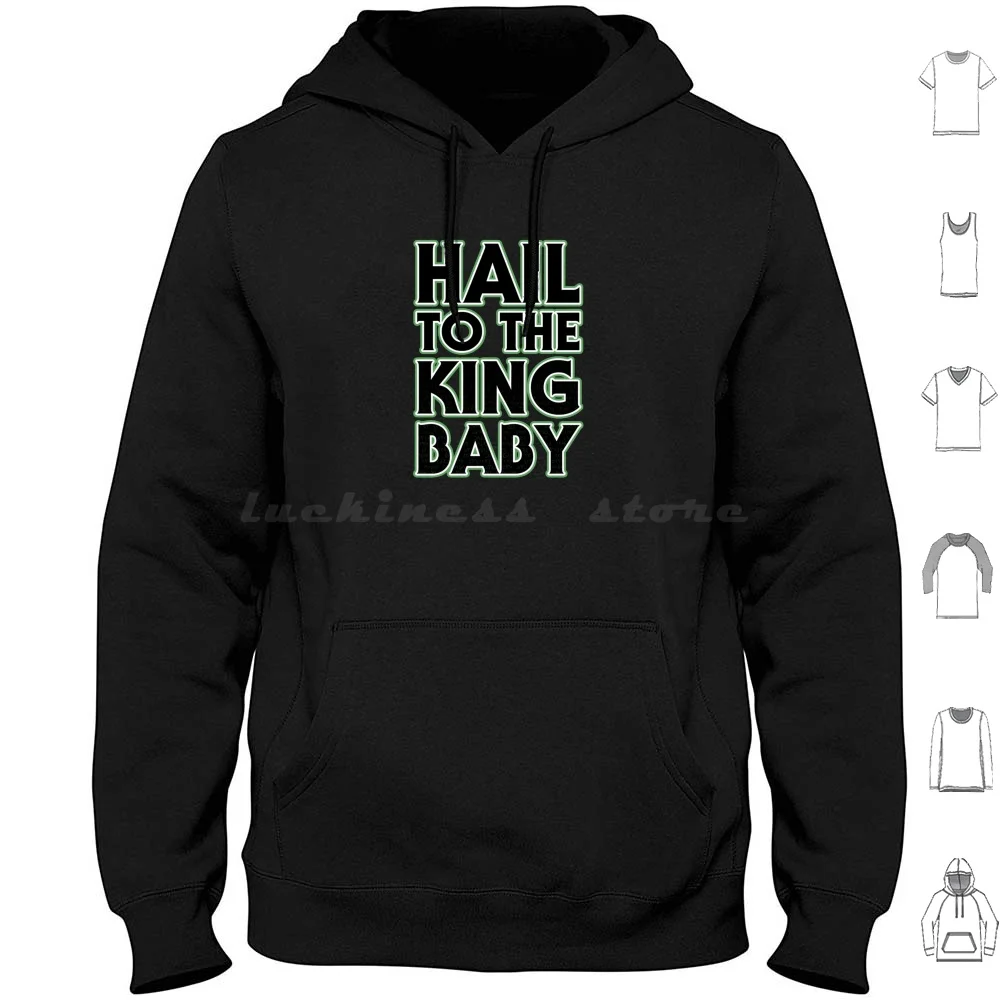 Copy Of Hail To The King Baby ( Green ) Hoodies Long Sleeve Evil Dead Horror Silhouette Ash Film Movie Zombie The