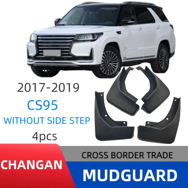 

Для ChangAn CS95 2017-2019 без педалей, автомобильные брызговики, передние и задние детали, брызгозащищенные брызговики, аксессуары для колес