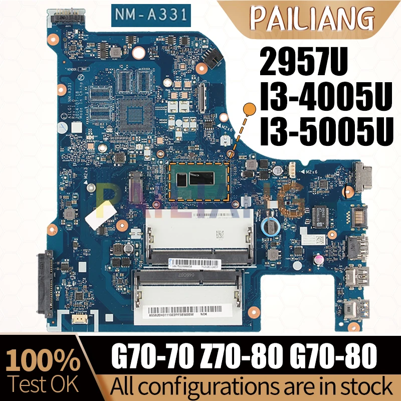 

For LENOVO G70-70 Z70-80 G70-80 Laptop Mainboard NM-A331 2957U I3-4005U I3-5005U 5B104512054 Notebook Motherboard Full Test