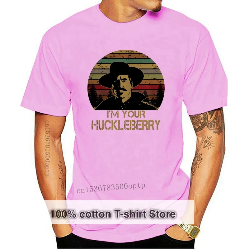 

I'm Your Huckleberry T Shirt Men Women New Trends Tops TEE Shirt 100% Cotton T-shirt