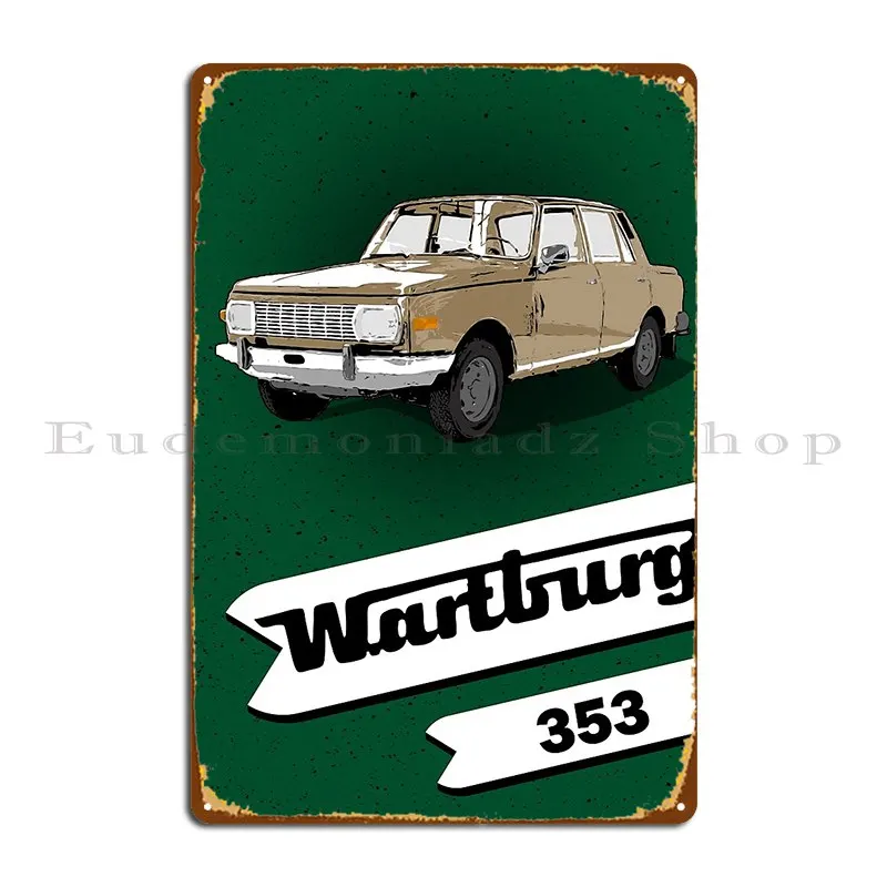 Wartburg Metal Sign Wall Mural Party Garage Designing Club Tin Sign Poster