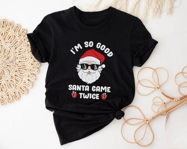 Rude Santa Came Twice Funny  Hipster Couple Christmas Gift Graphic Tshirts Adult Humor Hot Sale Fashion Streetwear Casual Shirt