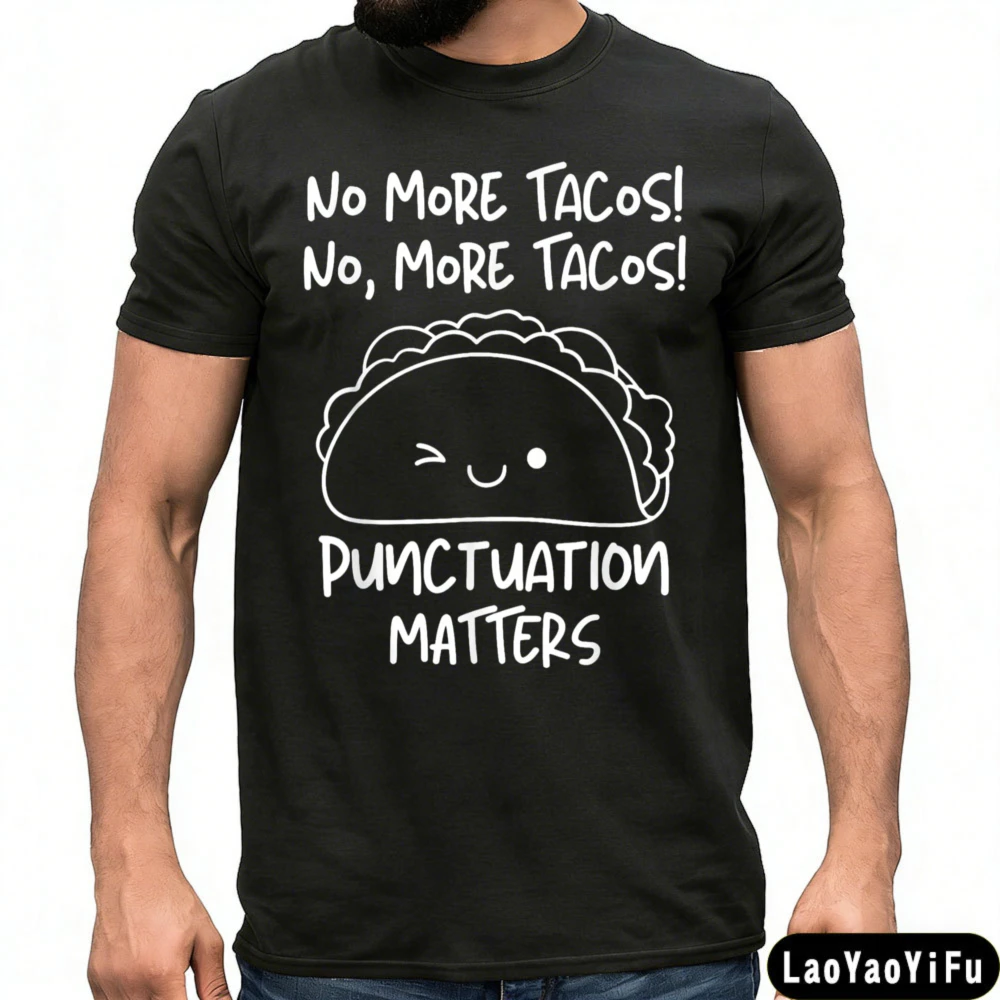 Funny Punctuation Matters Taco Funny Design Tshirt Summer Casual Short Sleeve Men Women T-Shirt Grammar Corrector Gift Tee Tops