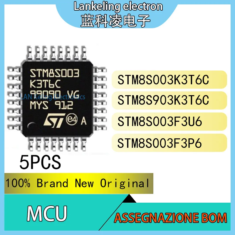 

（5PCS）STM8S003K3T6C STM8S903K3T6C STM8S003F3U6 STM8S003F3P6 100% Brand New Original Chip IC MCU