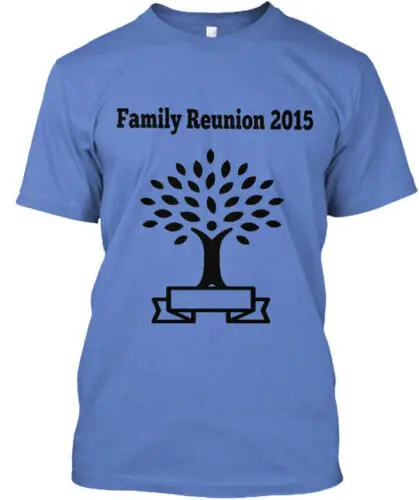 Family Reunion T-Shirt Made in the USA Size S to 5XL