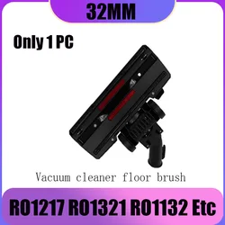 32mm Inner Diameter Vacuum Cleaner Floor Cleaning Brush and Nozzle with High Efficiency For RO1217 RO1321 RO1132 etc