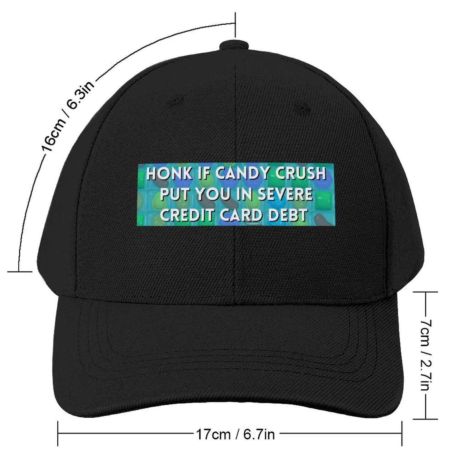 Honk if Candy Crush Severe Credit Card Debt Bumper Sticker Baseball Cap Luxury Hat Mountaineering Men's Caps Women's