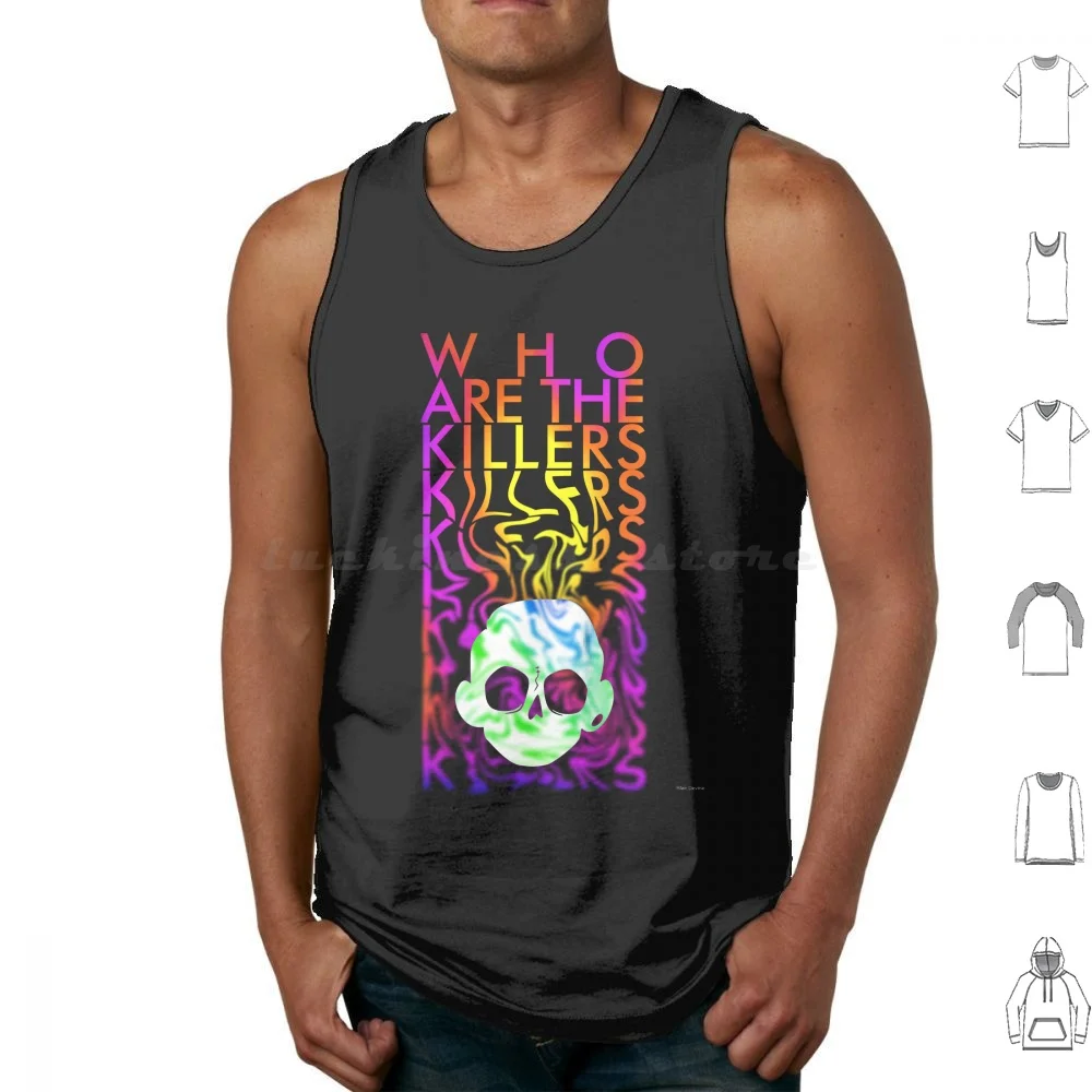 Who Are The Killers ? Tank Tops Print Cotton Zomboy Desperado Edm Dubstep Rott Roll Dead Man Walking