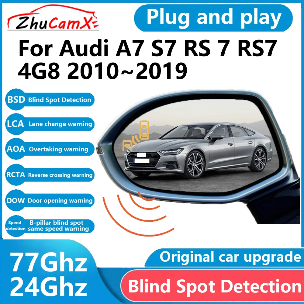 ZhuCamX for Audi A7 S7 RS 7 RS7 4G8 2010~2019 BSD Blind Spot Detection Sensor Radar Driving Warning System Plug and Play