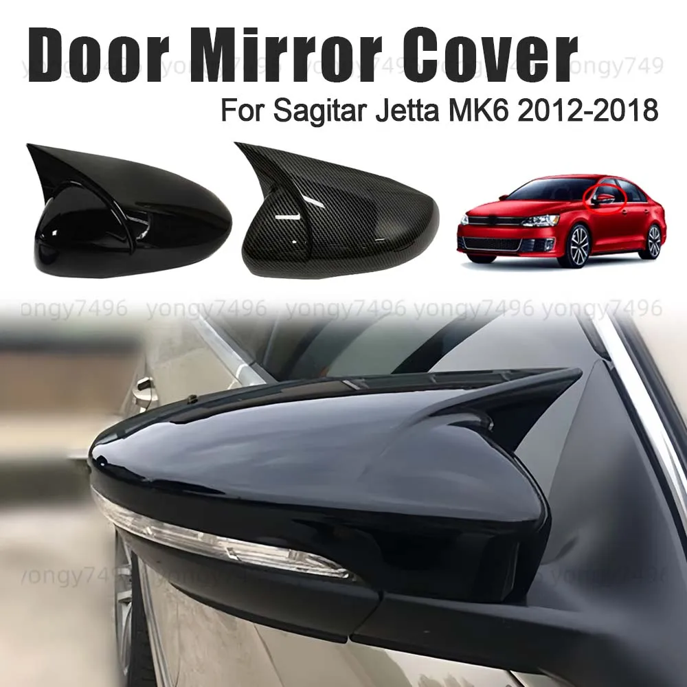 

Car Upgrade Door Mirror Cover For Sagitar Jetta MK6 2012-2018 Car Rearview Accessories Carbon Fiber Glossy Black Decoration