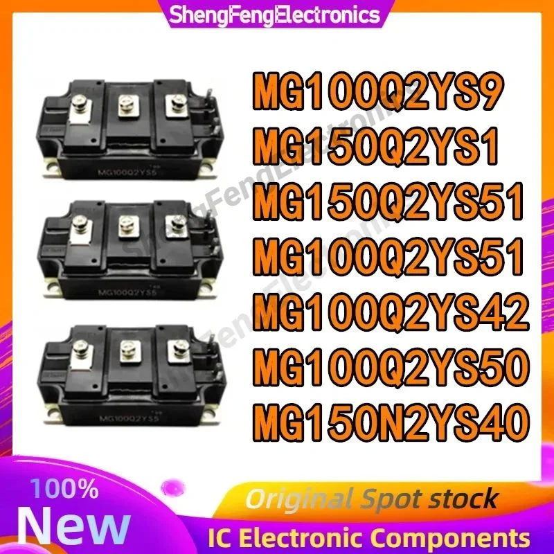 

MG150Q2YS1 MG100Q2YS9 MG150Q2YS51 MG100Q2YS51 MG100Q2YS42 MG100Q2YS50 MG150N2YS40 New Original IGBT Module
