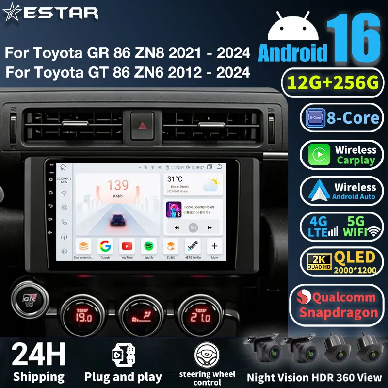 Android 16 Car Radio For Toyota GR 86 ZN8 2021 - 2024 GT 86 ZN6 2012 - 2024 Auto Video QLED GPS Multimedia Player Navi Head Unit