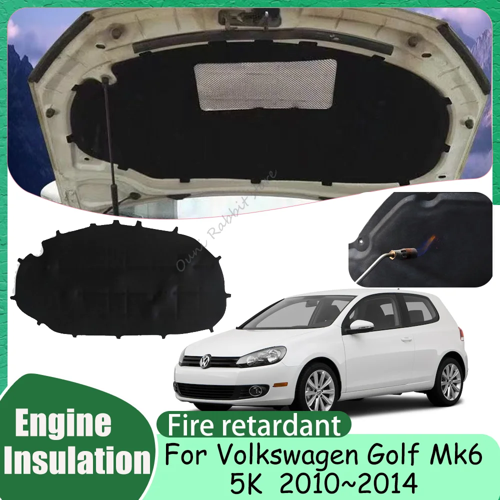 

For Volkswagen VW Golf Mk6 2010~2014 2011 2012 2013 Car Hood Thermal lining Engine Insulation Cotton Soundproof Mat Accessories