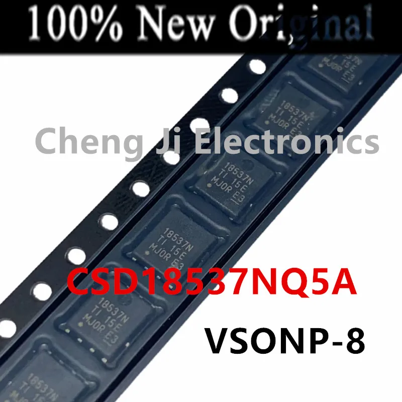 10ชิ้น/ล็อต CSD18537NQ5A CSD18537NQ5AT 18537N VSONP-8ใหม่ทรานซิสเตอร์พลังงานเดิม CSD18501Q5A CSD18501