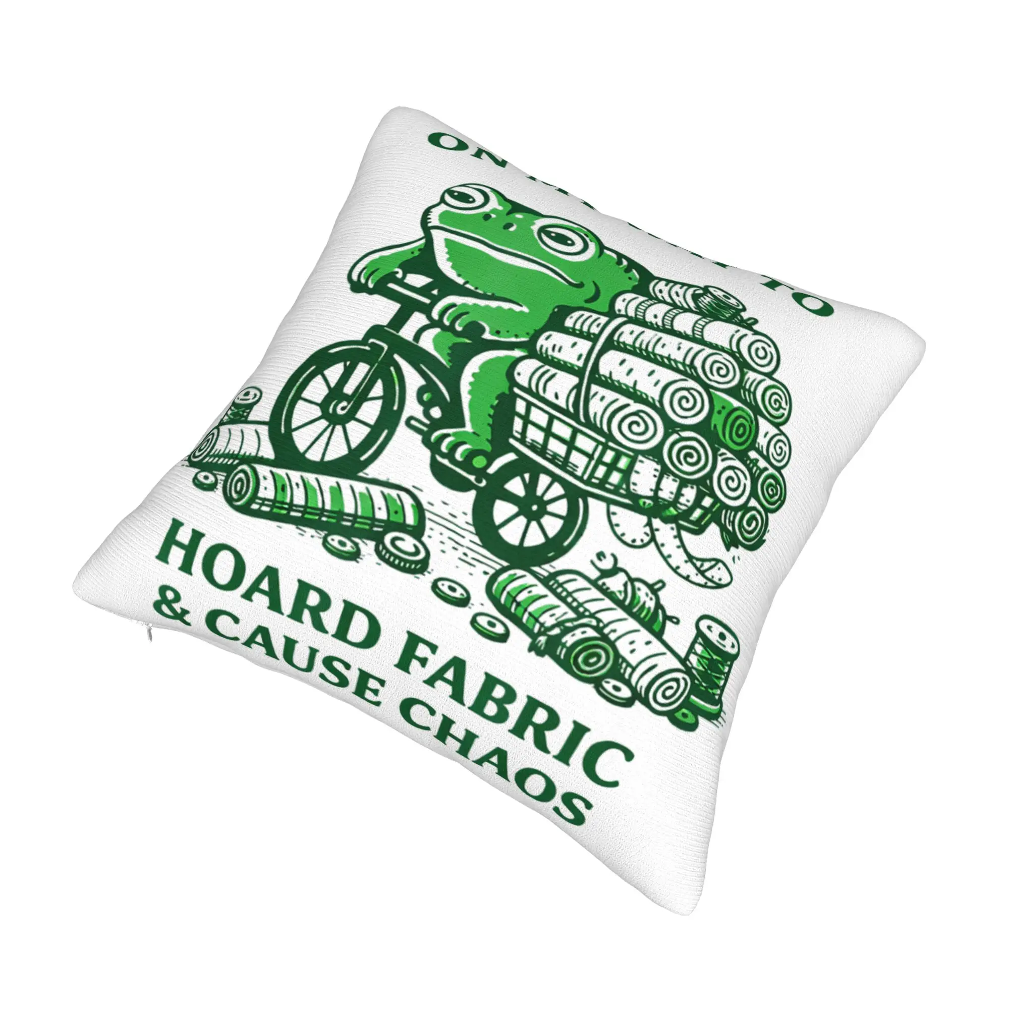 On My Way to Hoard Fabrics and Cause Chaos Pillowcases Printing Cushion Cover Decorations Throw Pillow Case Cover Car Multi Size