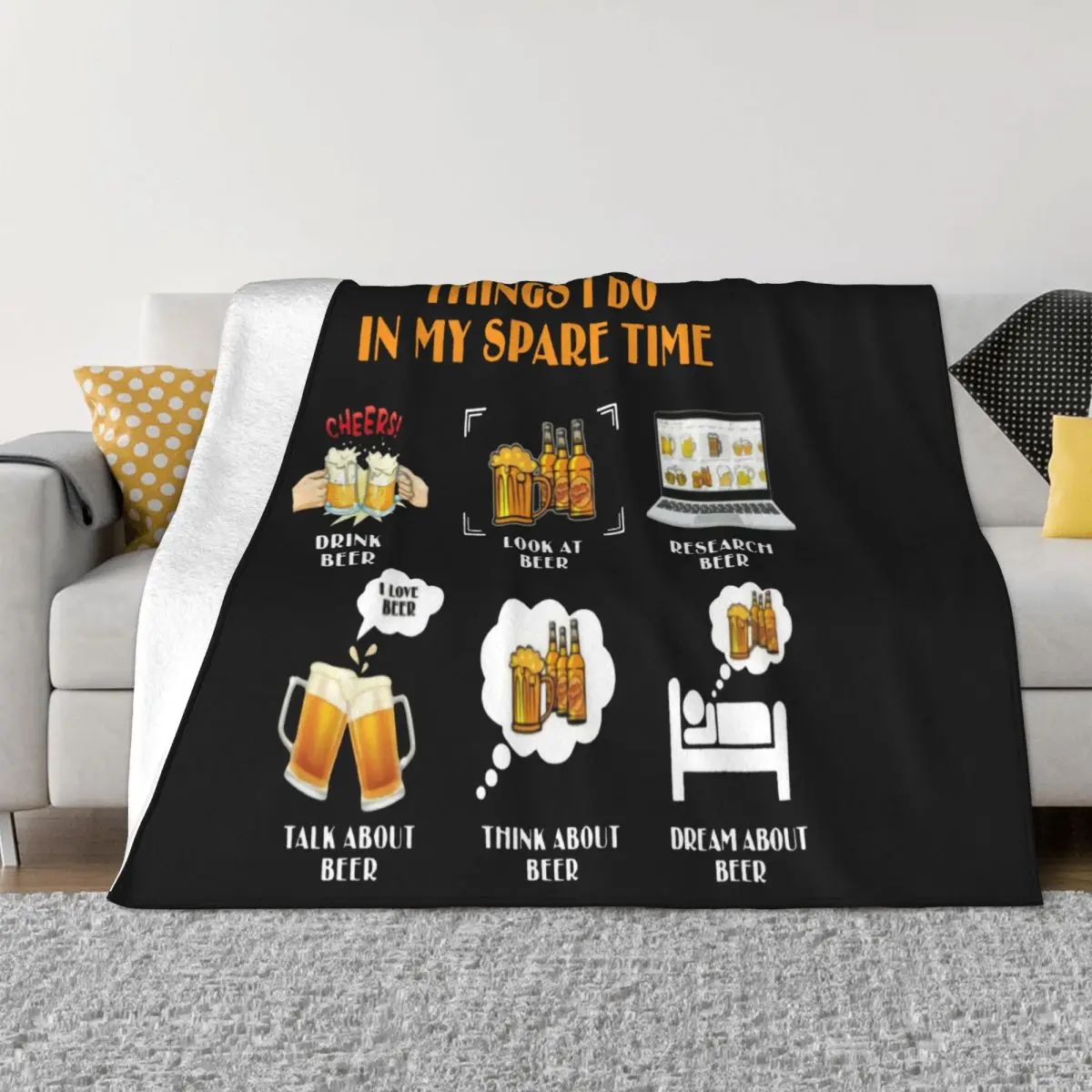 Things I Do In My Spare Time Funny Acoholic Alcohol Drinking Beer Unique Cotton Throw Blanket