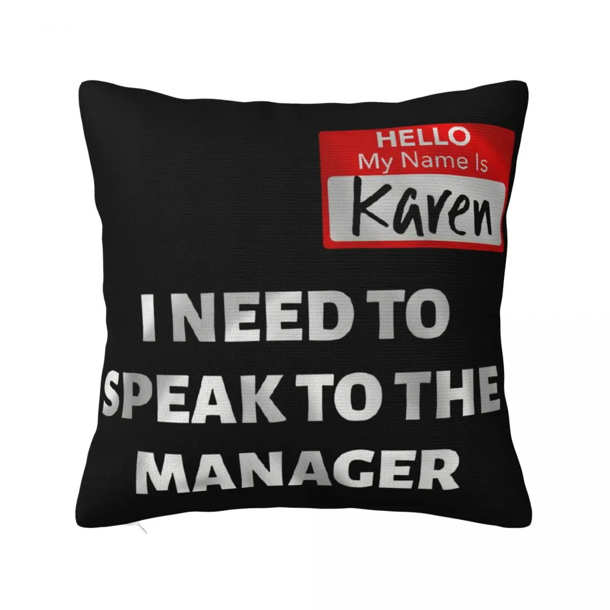 Karen Halloween Costume Speak To The Manager Saying Funny Low Price Colour High Quanlity Pillow Case