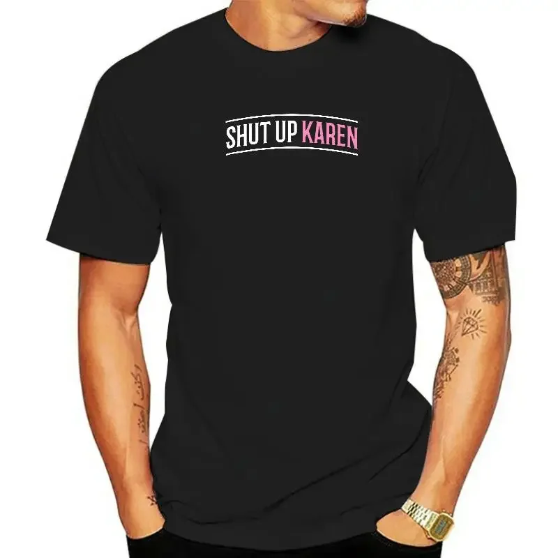 T-shirt en coton Shut Up Karen pour hommes, t-shirts drôles, haut de fitness serré, t-shirts d'été, coupons