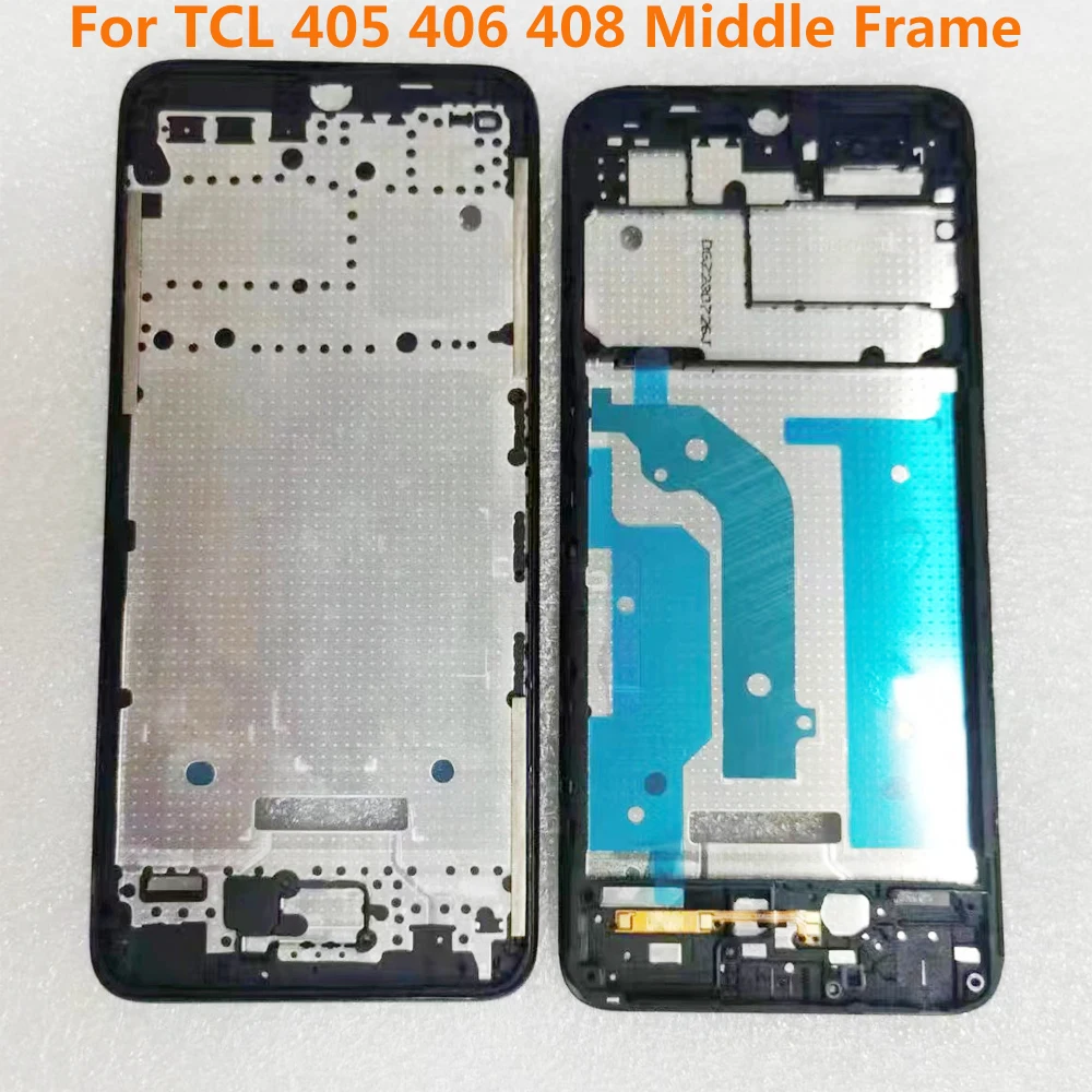 For TCL 405 406 408 Middle Frame Plate Housing Board LCD Display Support Mid Faceplate Bezel Replacement Parts