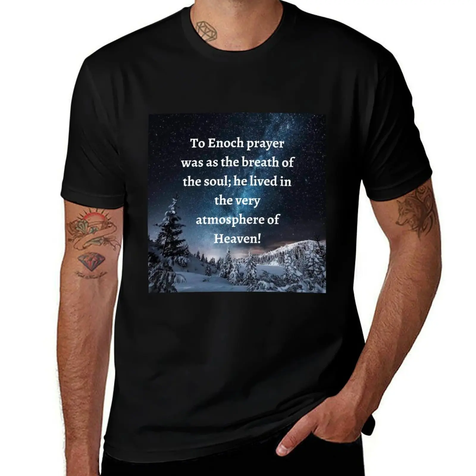 

To Enoch prayer was as the breath of the soul - Christian quote T-Shirt cute clothes customs design your own mens t shirt