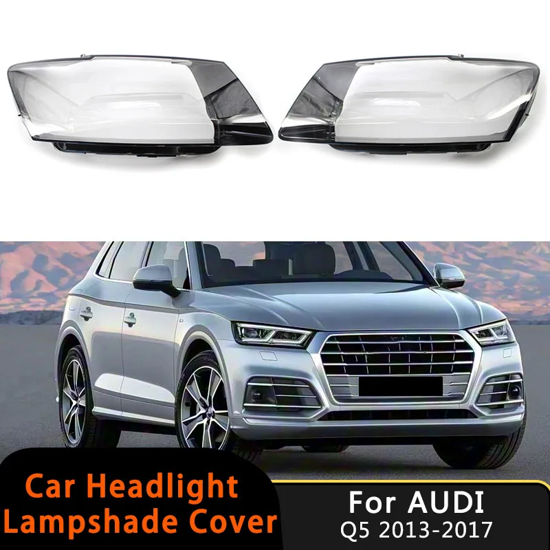 

Крышка объектива передней фары, крышка абажура для Audi Q5 2013-2017, автомобильный светильник, прозрачное стекло, корпус капота