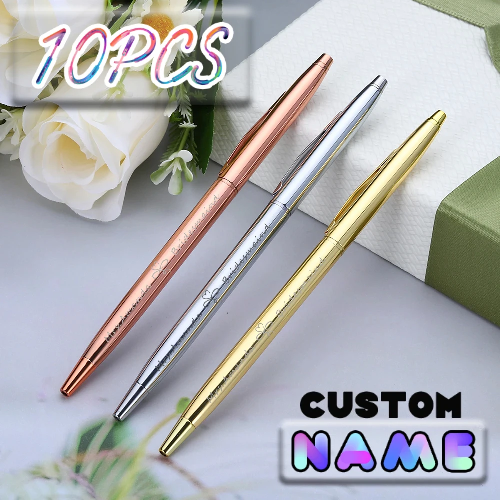 

10pcs Ballpoint Pen 1.0mm Customizable Name Metallic Signature Business Office Wedding Bridesmaid Pen Three Color Optional