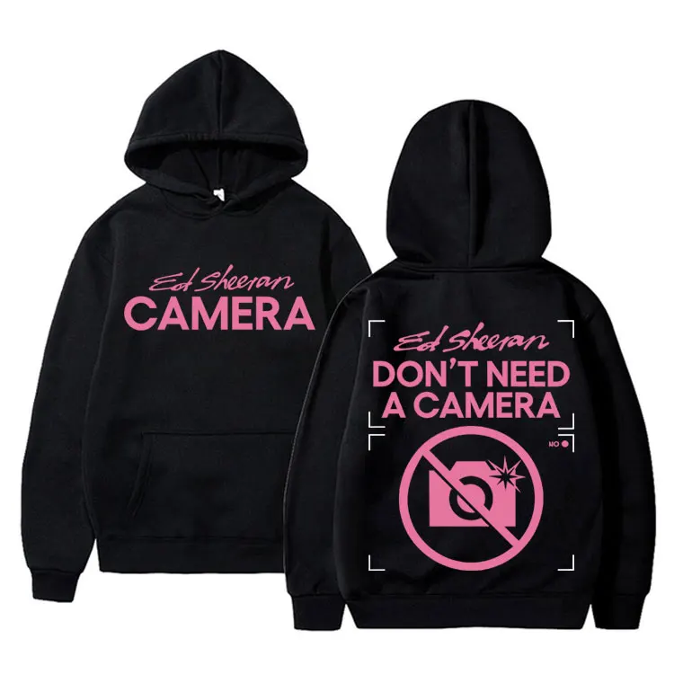 

Ed Sheeran Don't Need A Camera 2026 Hoodie Men Women Clothing Fashion Hip Hop Casual Sweatshirt Male Fleece Oversized Tracksuit