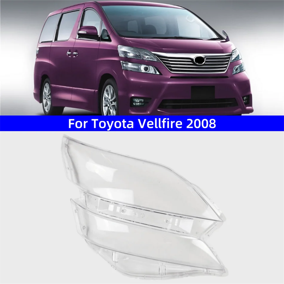 

Для Toyota Vellfire 2008, крышка объектива фары, прозрачный абажур, корпус фары, стекло, оригинальный абажур