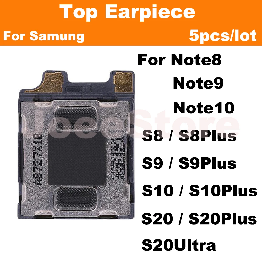 

5pcs Top Earpiece Flex Cable For Samsung S10 S9 S8 Plus S10E Note10 Note9 Note8 Earphone Speaker Sound Receiver Repalce Parts