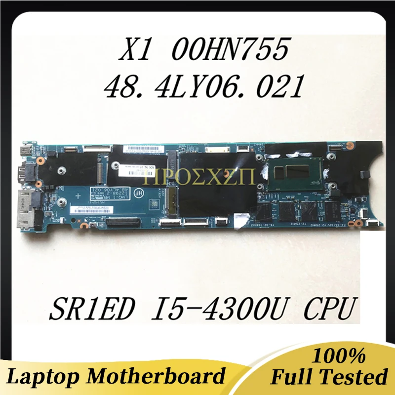 

00HN755 High Quality Mainboard For LENOVO Thinkpad X1 Laptop Motherboard 48.4LY06.021 WIth SR1ED I5-4300U CPU 100% Full Tested