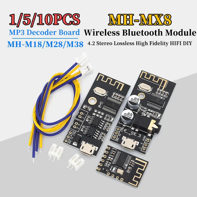 1/5/10Pcs MH-MX8 Bluetooth 4.2 MP3 Decoder Board for DIY Refit Speaker High Fidelity HIFI Audio Module M18 M28 M38 ﻿
