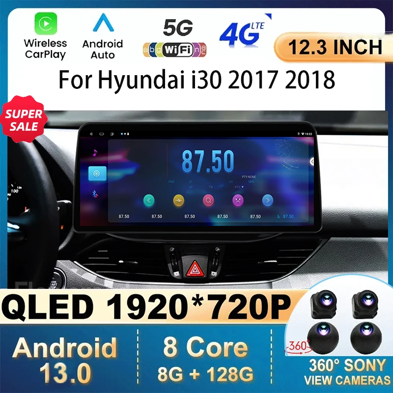 12.3 Inch Screen Android For Hyundai i30 2017 2018 2019 2020 Car Radio GPS Multimedia Video Player Wireless Carplay WIFI 4G DSP