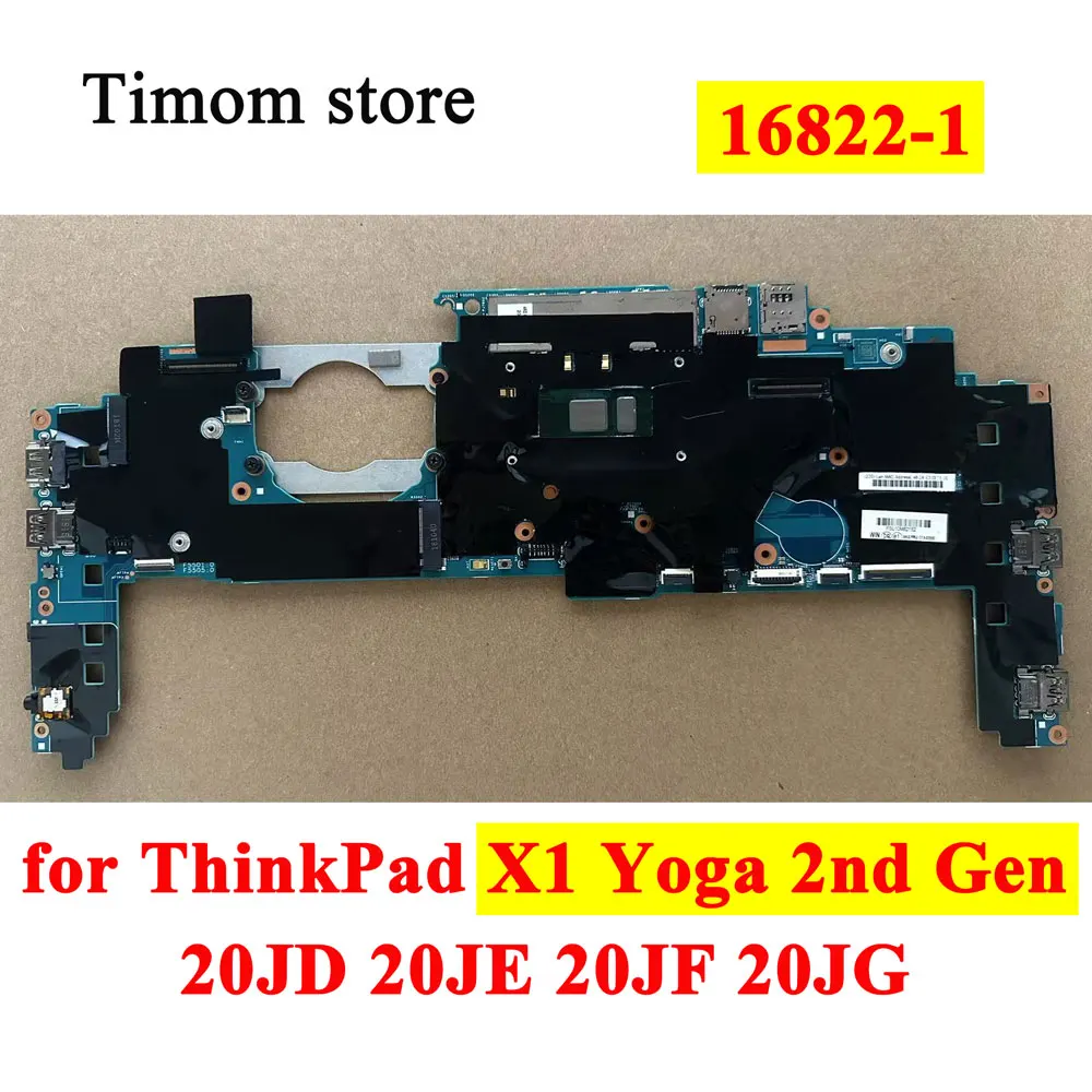 

i7-7600U 7500U i5-7300U 7200U 8G 16G for ThinkPad X1 Yoga 2nd Gen 20JD 20JE 20JF 20JG Tested Original Laptop Motherboard 16822-1